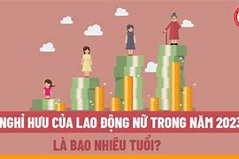 Ngoài Độ Tuổi Lao Động Với Nữ